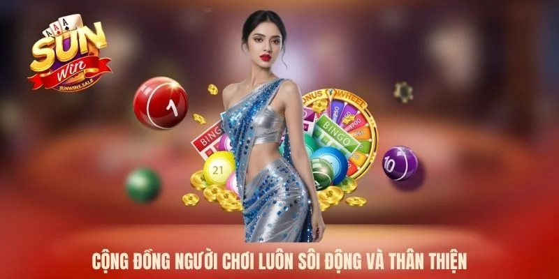 Cộng đồng người chơi luôn sôi động và thân thiện