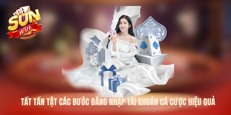 Tất tần tật các bước đăng nhập tài khoản cá cược hiệu quả